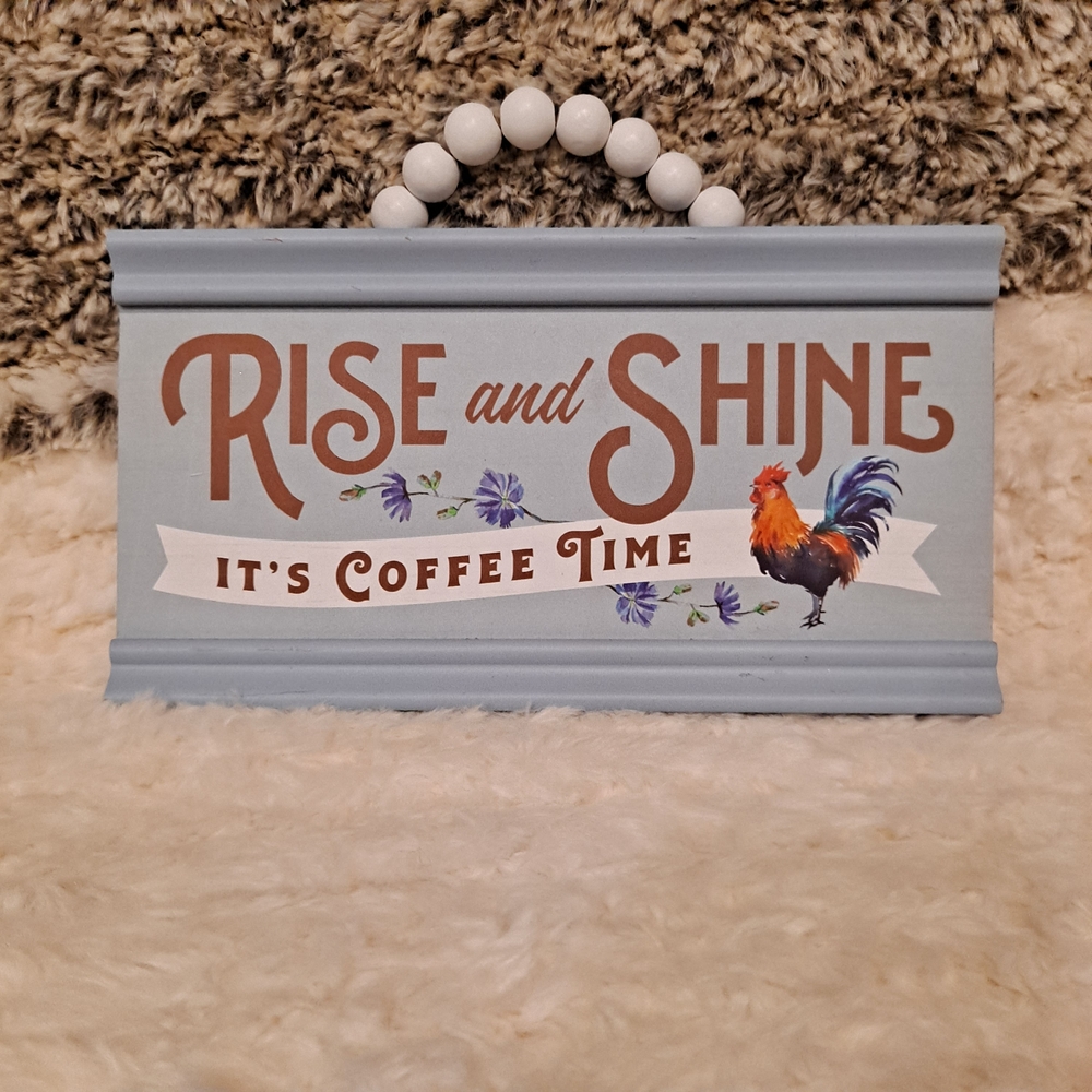 Hobby Lobby Blue and Brown 'Rise and Shine' Coffee Rooster Sign Wood Beads